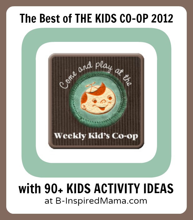 2012's Best Kids Activities from The Kids Co-Op at B-InspiredMama
