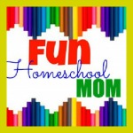 Fun Homeschool Mom