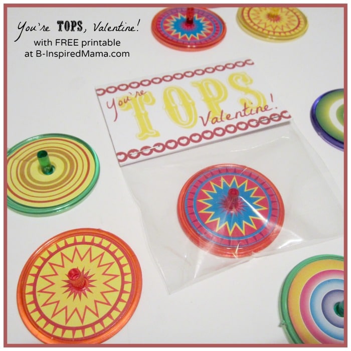 You're Tops Valentine Printable from B-InspiredMama.com