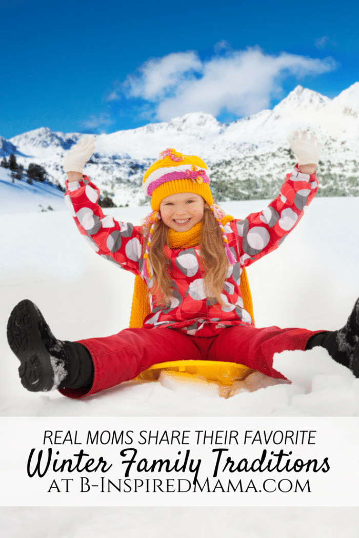http://b-inspiredmama.com/wp-content/uploads/2014/12/Moms-Share-Their-Favorite-Winter-Family-Traditions-at-B-Inspired-Mama.png
