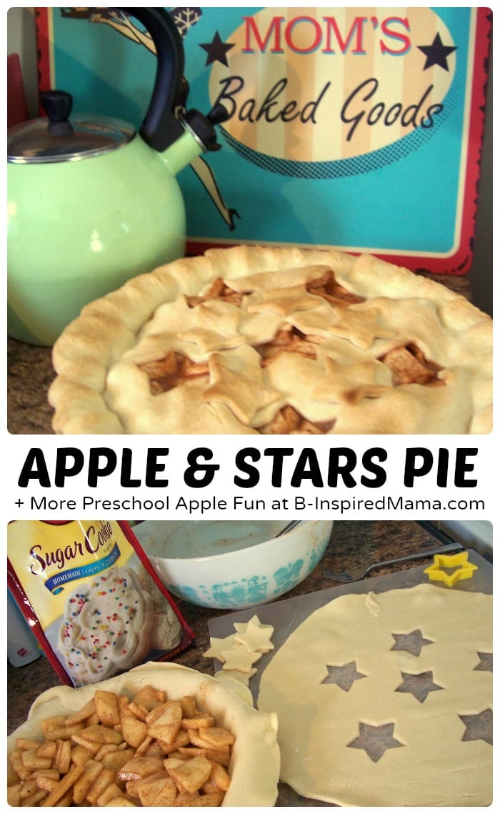 Baking Apple and Stars Pie + More Easy Preschool Apple Fun at B-Inspired Mama
