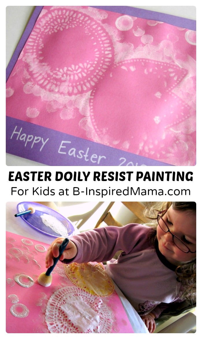 Simple Easter Doily Resist Painting for Kids at B-Inspired Mama
