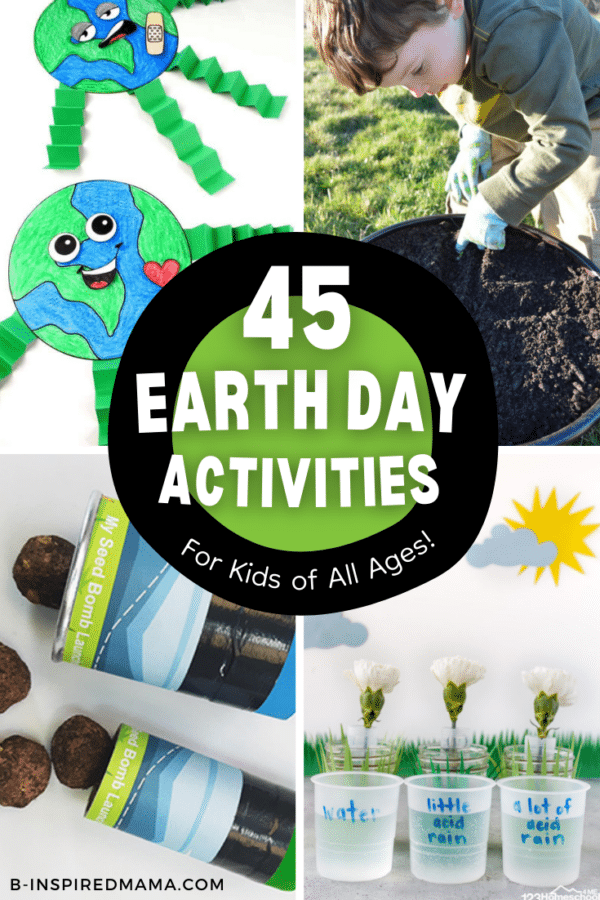 45 Fun At-Home Kids Activities for Earth Day • B-Inspired Mama