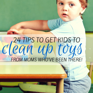 24 Tips to Get Kids to Clean Up Their Toys - From Moms Who've Been There at B-Inspired Mama