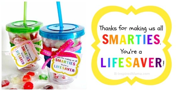 Smarties and Lifesaver Candy Teacher Appreciation Gift with Printable at B-Inspired Mama