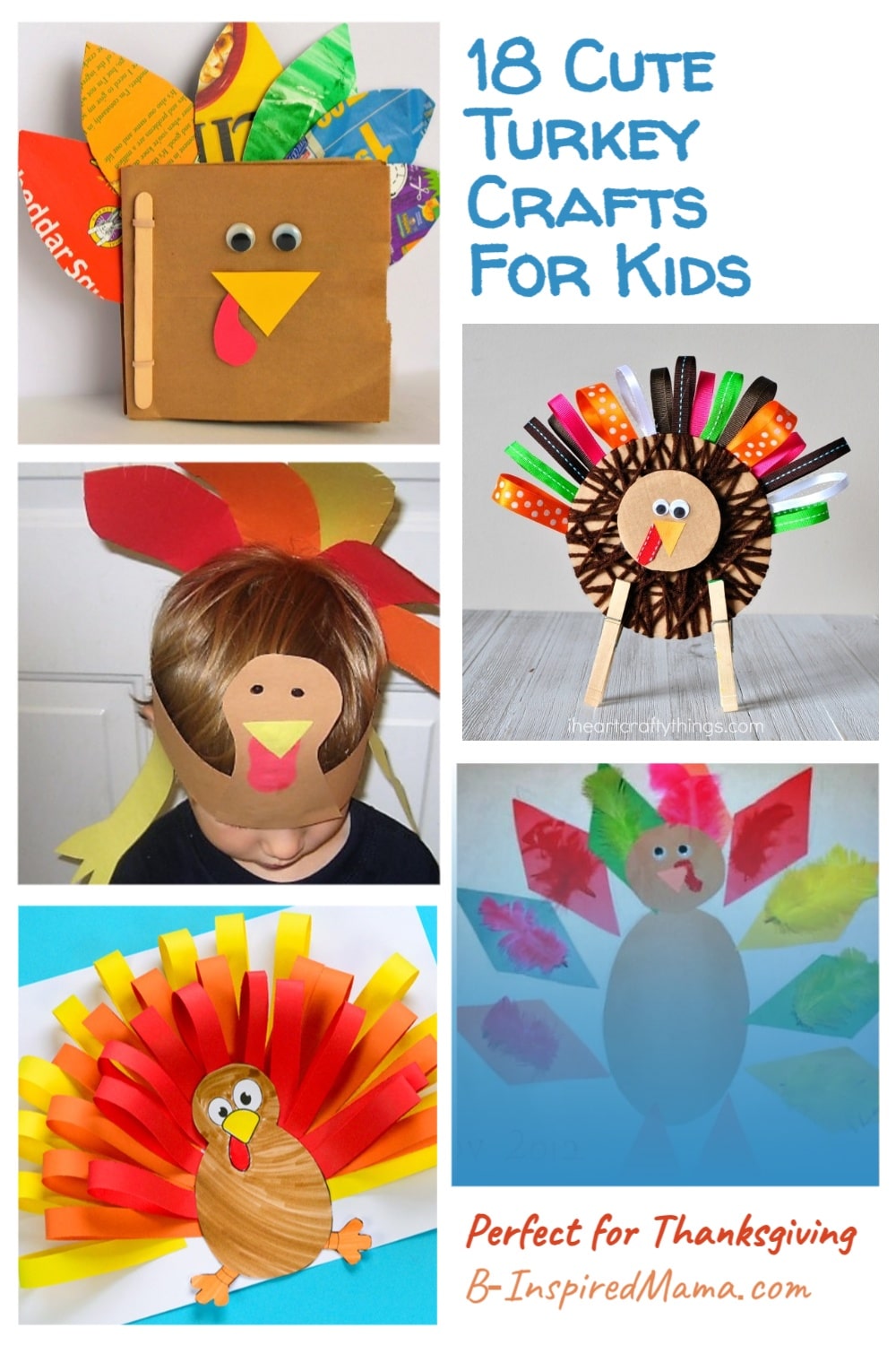 Collage of pictures of kids turkey crafts with text reading 18 Cute Turkey Crafts for Kids.
