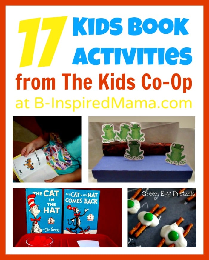 17 Children's Book Activities from The Kids Co-Op at B-InspiredMama.com