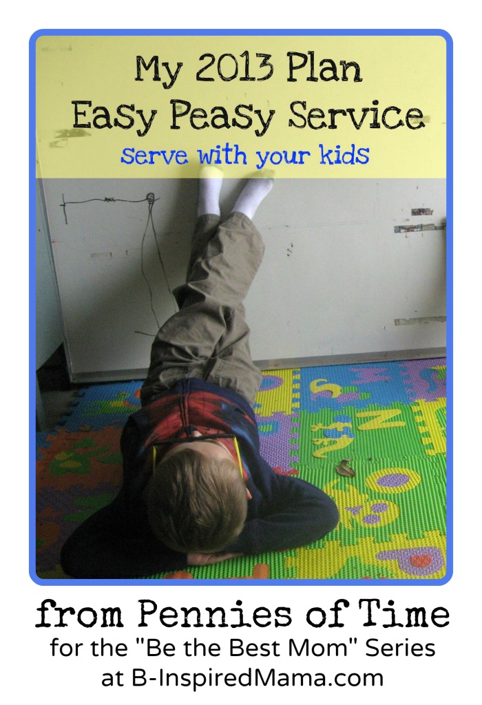 Easy Peasy Plan for Service with Kids at B-InspiredMama.com