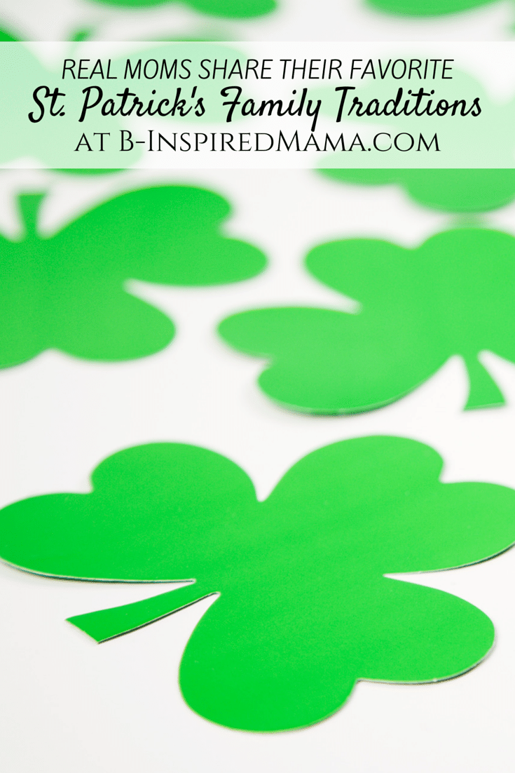 St. Patrick's Day Family Traditions at B-Inspired Mama