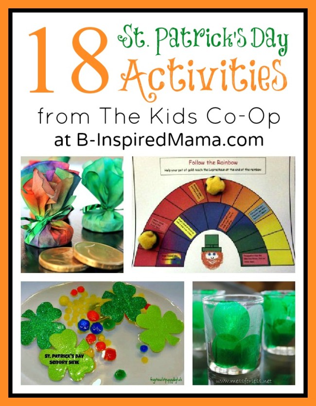 18 St. Patrick Activities from The Kids Co-Op at B-InspiredMama.com
