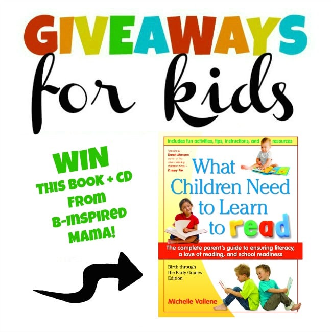 Learn to Read Book Giveaway + More Giveaways for Kids at B-InspiredMama.com