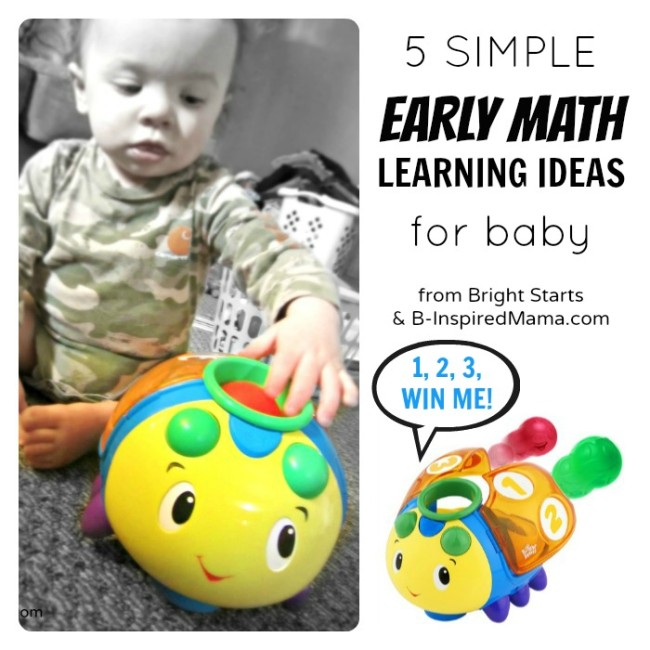 Early Math Ideas and a Bright Starts Toy Giveaway at B-InspiredMama.com