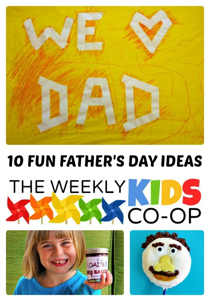 10 Fun Fathers Day Ideas from The Weekly Kids Co-Op at B-.comInspiredMama