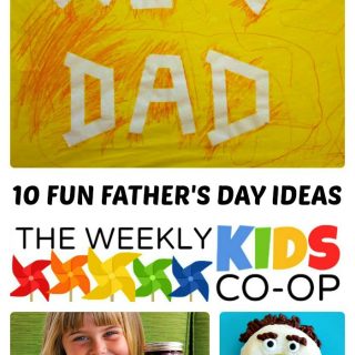 10 Fun Fathers Day Ideas from The Weekly Kids Co-Op at B-Inspired Mama