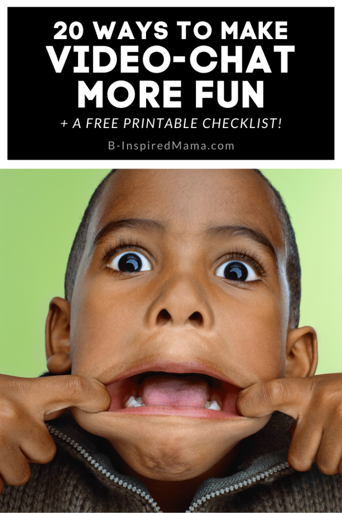 20 Ways to Make Skype or FaceTime More FUN for Kids!
