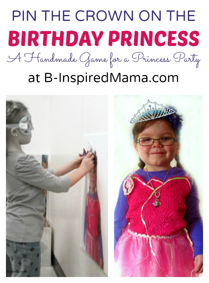Playing Pin the Crown on Priscilla at the Happy Birthday Princess Party at B-InspiredMama.com