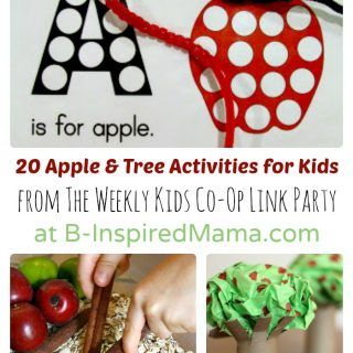 20 Awesome Apple and Tree Activities for Kids from The Weekly Kids Co-Op at B-Inspired Mama