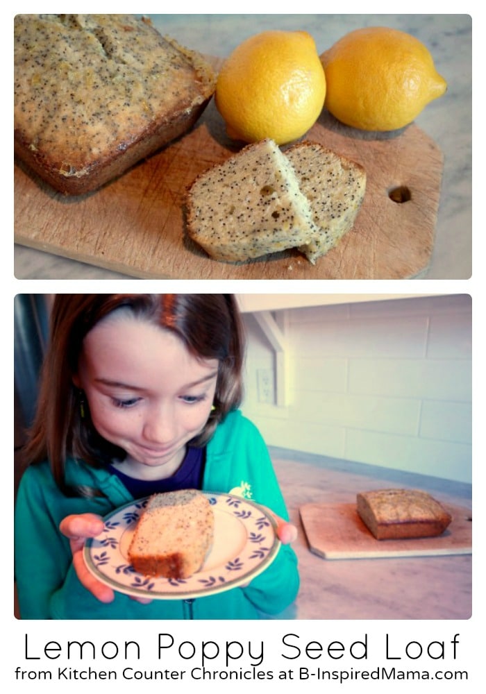 Lemon Poppy Seed Loaf Kids Snack form Kitchen Counter Chronicles at B-Inspired Mama