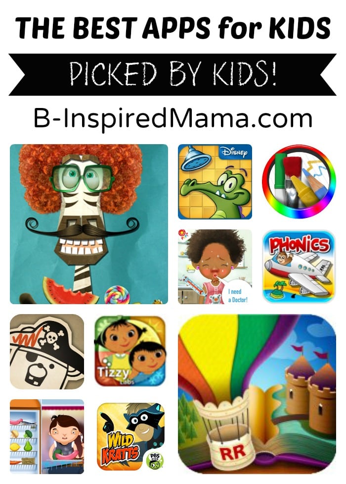 10 Best Apps for Kids at B-Inspired Mama