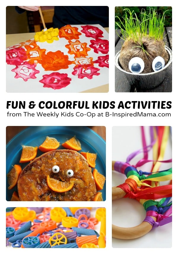 Colorful and Fun Activities for Kids + The Weekly Kids Co-Op Link Up at B-Inspired Mama