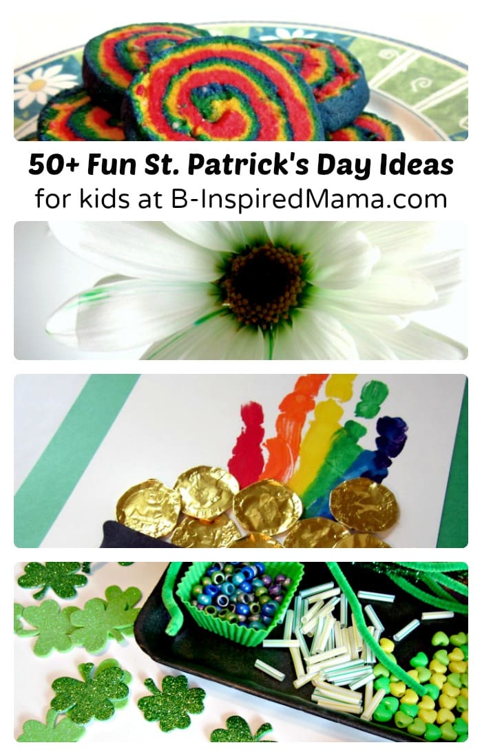 Over 50 Fun Ideas for St. Patrick's Day for Kids at B-Inspired Mama