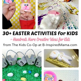 Over 30 Fun Easter Activities for Kids from The Weekly Kids Co-Op Link Party at B-Inspired Mama