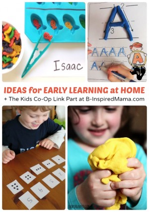 Easy Ideas for Early Learning at Home + The Kids Co-Op at B-Inspired Mama
