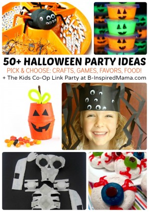 50+ Kids Halloween Party Ideas - Halloween Crafts, Activities, Games, Favors, and Food + The Kids Co-Op Link Party at B-Inspired Mama