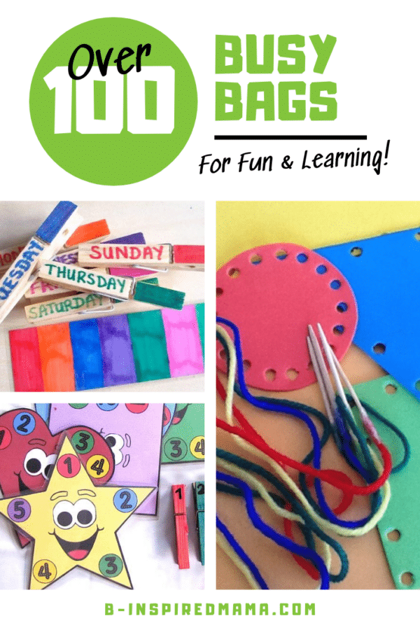 100+ Busy Bags for Toddlers and Preschoolers!