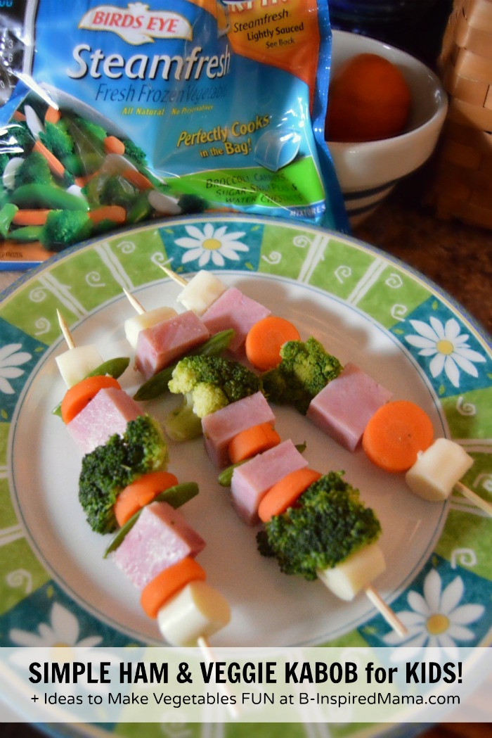 Vegetables for Kids - Ideas for Making Veggies More Fun and Tasty + a SIMPLE Ham and Veggie Kabob Lunch at B-Inspired Mama [#sponsored #ILikeVeggies #CleverGirls]