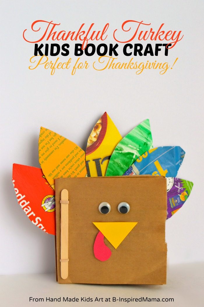 A Thankful Turkey Kids Book Craft + More Thanksgiving Crafts for Kids at B-Inspired Mama