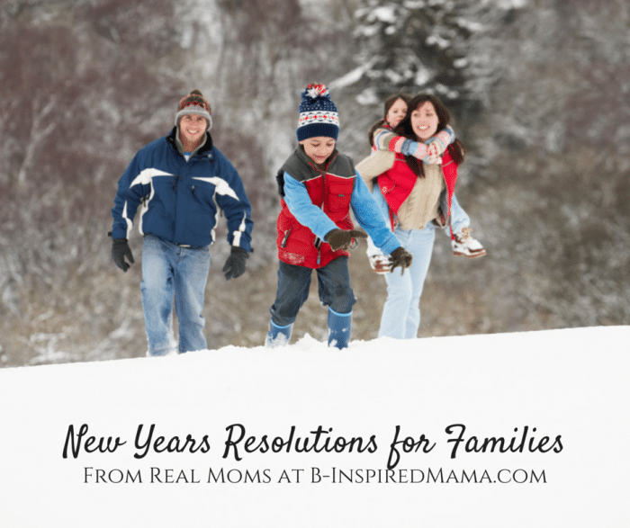 10 New Years Resolutions for Families Shared by Real Moms [Sponsored by Progresso] at B-Inspired Mama
