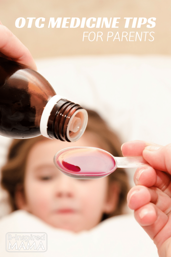 OTC Medication Information and Tips for Parentings at B-Inspired Mama