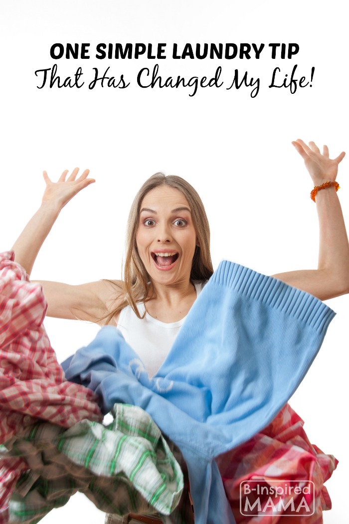 The ONE Simple Laundry Tip That Changed My Life - B-Inspired Mama