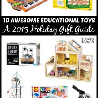 10 Awesome Educational Toys for Kids - A 2015 Holiday Gift Guide at B-Inspired Mama
