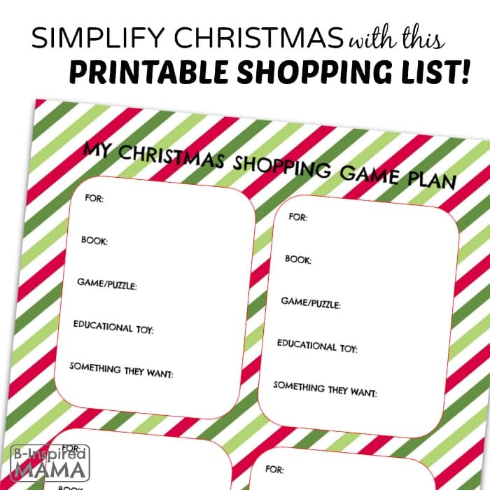 A Printable Christmas Shopping List - Simplify the Holiday Season - at B-Inspired Mama