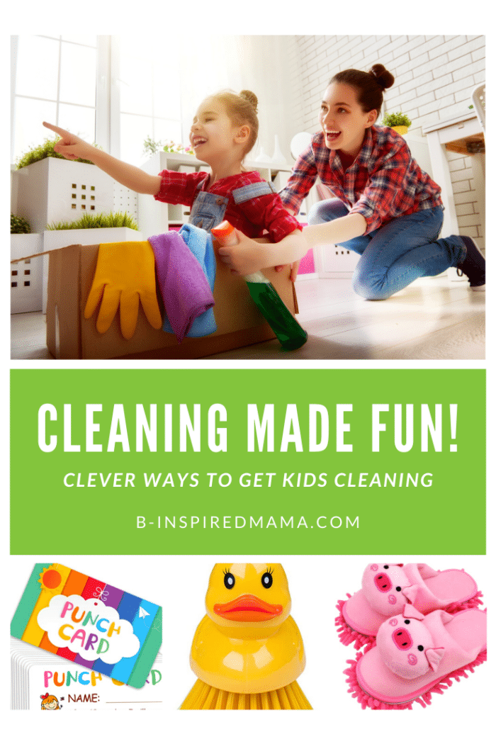 Clever Kids Cleaning Games and Ideas to Make Cleaning FUN!