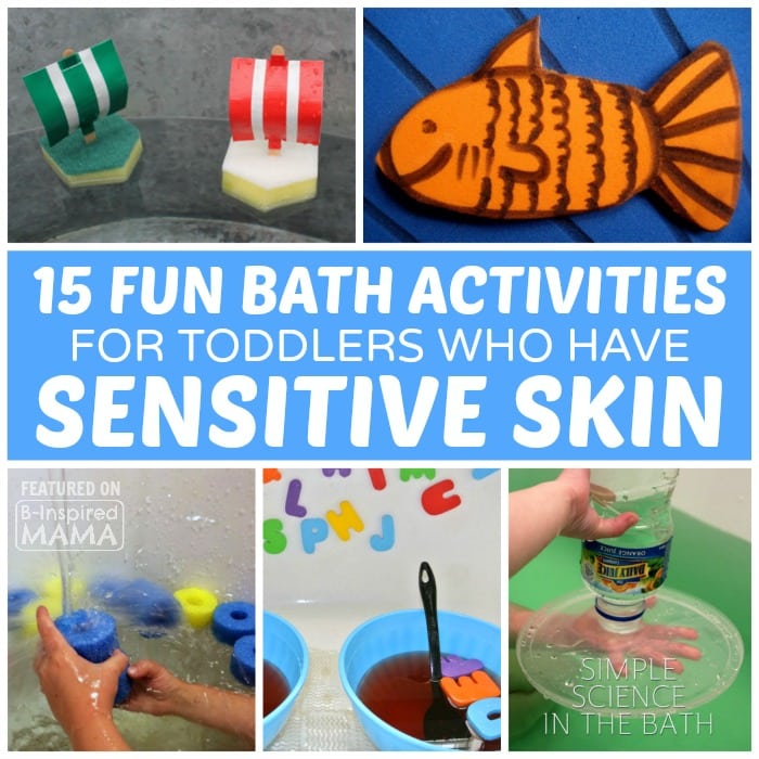 15 Fun Bath Activities for Toddlers who have Sensitive Skin - at B-Inspired Mama