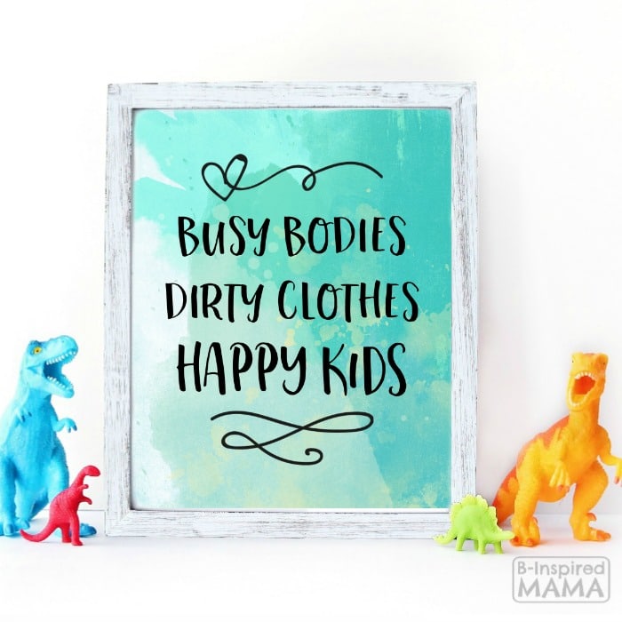 Busy Bodies Dirty Clothes Happy Kids - A Free Laundry Room Print - at B-Inspired Mama
