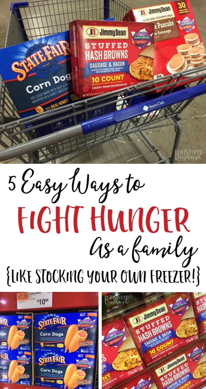5 Easy Ways to Fight Hunger as a Family - Like Stocking YOUR own Freezer - B-Inspired Mama