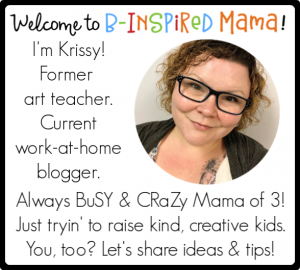 Meet Krissy of B-Inspired Mama