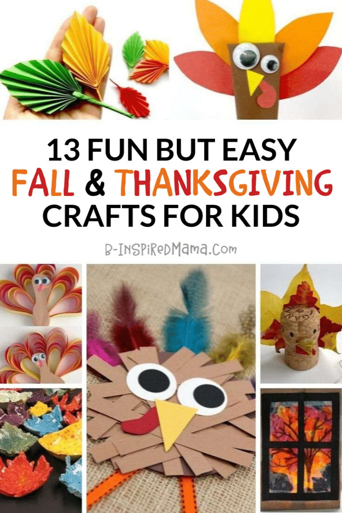 13 Fun but Easy Fall and Thanksgiving Crafts for Kids