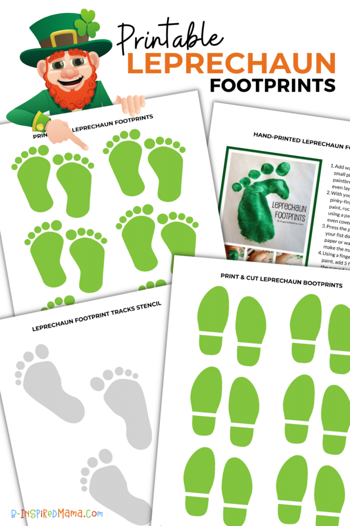 A collage of printable sheets featuring green leprechaun footprints that can be cut out and used to make tracks around the house for St. Patrick's Day. Plus a printable with photos and step by step instructions for painting leprechaun footprints with your hand and fingertips.