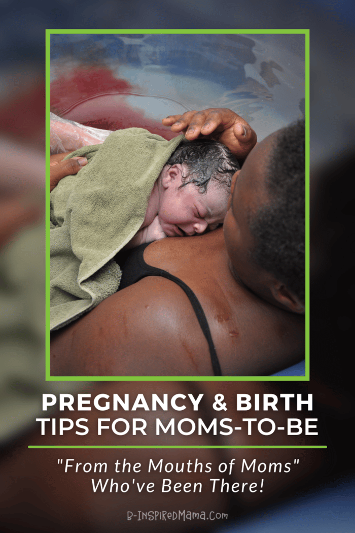 An insert photo looking down over a reclining dark-skinned woman who has just given birth and is holding her newborn baby to her chest. A bold headline in white reads Pregnancy & Birth Tips for Moms-To-Be 'From the Mouths of Moms' Who've Been There!"