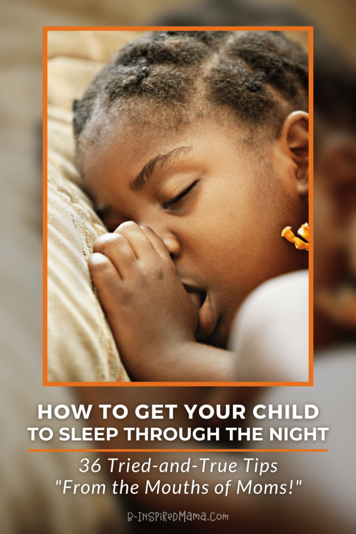 A photo of an African American child sleeping while sucking their thumb. Title reads "How to Get Your Child to Sleep Through the Night: 36 Tried-and-Tested Tips 'From the Mouths of Moms'".
