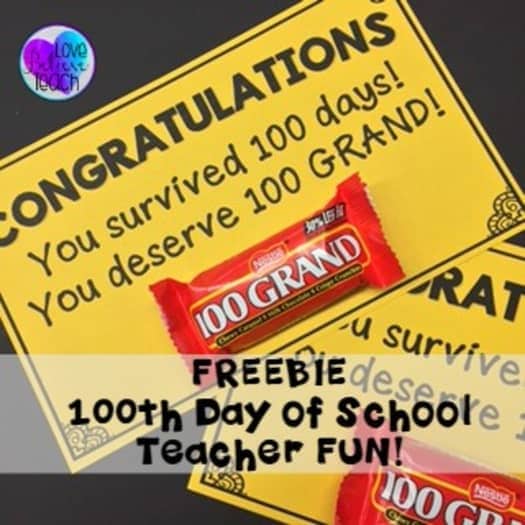 A photo of 2 100th day of school treat printables featuring 100 Grand candy bars and "Congratulations! You survived 100 days! You deserve 100 grand!"