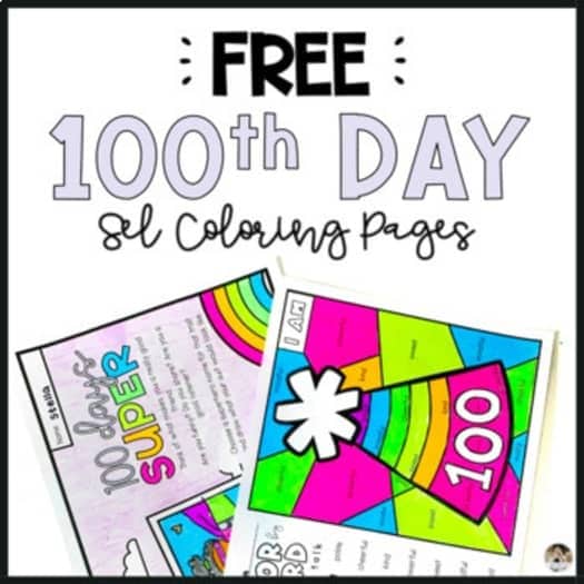 A photo of 2 colorful 100th day of school coloring pages with color-by-affirmation coded coloring.
