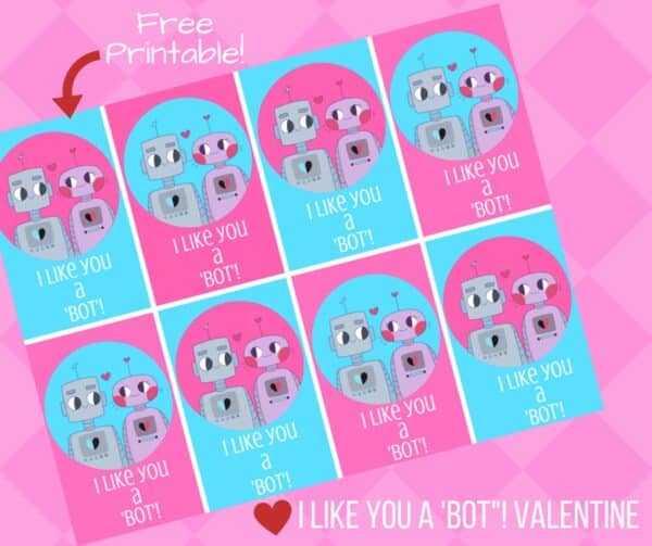 A sheet of 8 free printable pink and teal robot-themed Valentines with cute robot illustrations and the saying, "I like you a 'bot!"